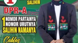 Mempertahankan Rekor: Salihin,SH Caleg No Urut Satu Dari Partai Kebangkitan Bangsa (PKB) Dapil 4 Aceh Meliputi Aceh Tengah dan Bener Meriah