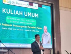 Pj. Bupati Drs Haili Yoga M.Si Berikan Kuliah Umum Di Politeknik Pembangunan Pertanian Medan
